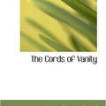 Cover Art for 9781426435850, The Cords of Vanity by James Branch Cabell