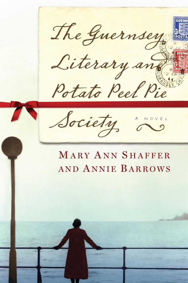 Cover Art for 9780385340991, The Guernsey Literary and Potato Peel Pie Society by Mary Ann Shaffer, Annie Barrows