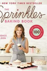 Cover Art for 9781455592579, The Sprinkles Baking Book: 100 Secret Recipes from Candace's Kitchen by Candace Nelson