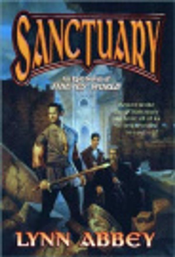 Cover Art for 9780312706548, Sanctuary by Lynn Abbey