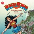 Cover Art for 9781401272388, Wonder Woman by George Perez Omnibus Vol. 2 by George Perez