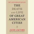 Cover Art for 9780307969651, The Death and Life of Great American Cities by Jane Jacobs