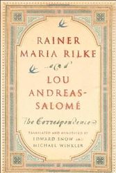 Cover Art for 9780393049763, Rainer Maria Rilke and Lou Andreas-Salome by Rainer Maria Rilke, Andreas-SalomÃ©, Lou