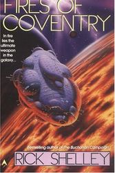 Cover Art for 9780441003853, The Fires of Coventry by Rick Shelly