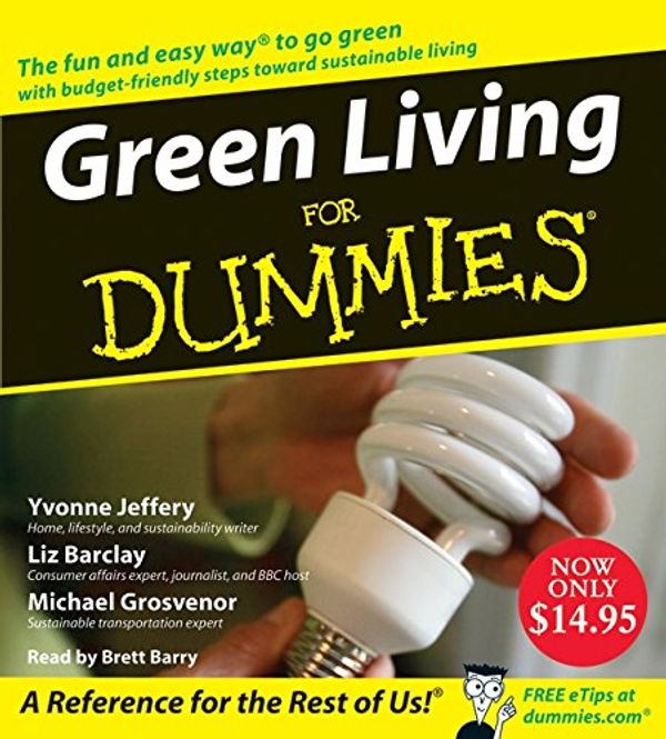 Cover Art for 9780061672835, Green Living for Dummies by Liz Barclay