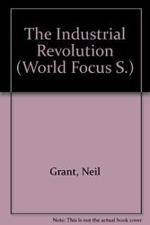 Cover Art for 9780531008089, The Industrial Revolution (First Book) by Neil Grant