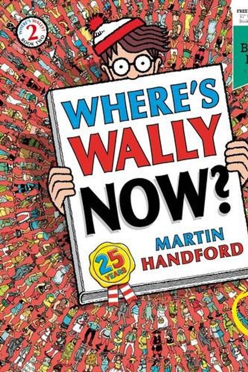 Cover Art for 9781406339055, Where's Wally Now? by Martin Handford