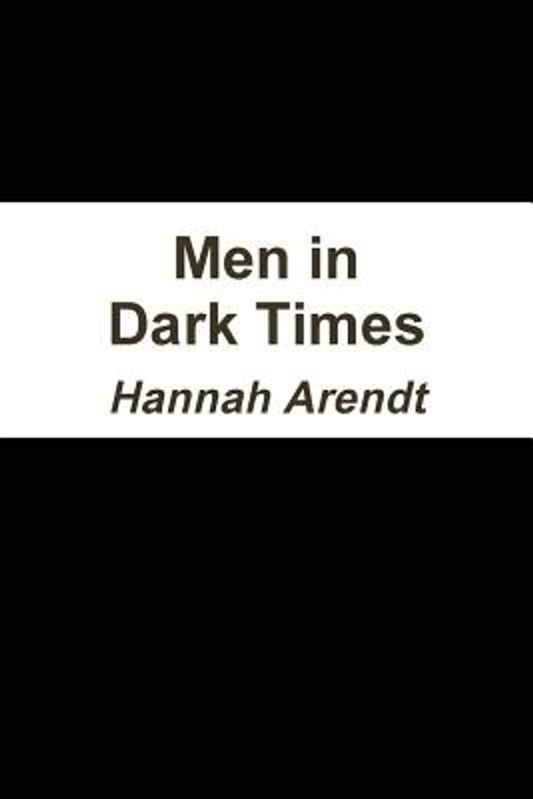 Cover Art for 9788087888940, Men in Dark Times by Hannah Arendt