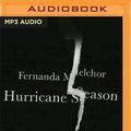 Cover Art for 9781713585176, Hurricane Season by Fernanda Melchor