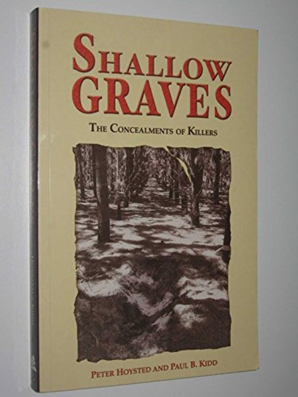 Cover Art for 9781865038865, Shallow Graves by Peter Hoysted