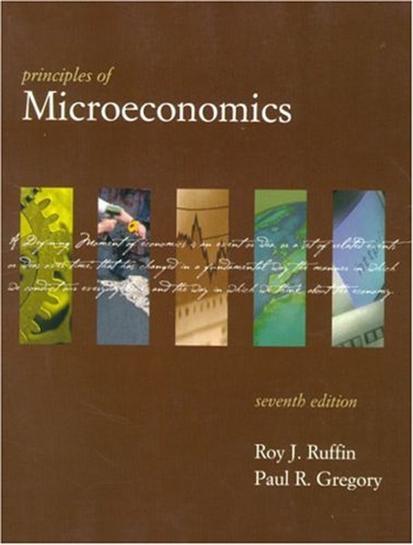 Cover Art for 9780321077318, Principles of Microeconomics (Series in Economics) by Ruffin, Roy J., Gregory, Paul R.