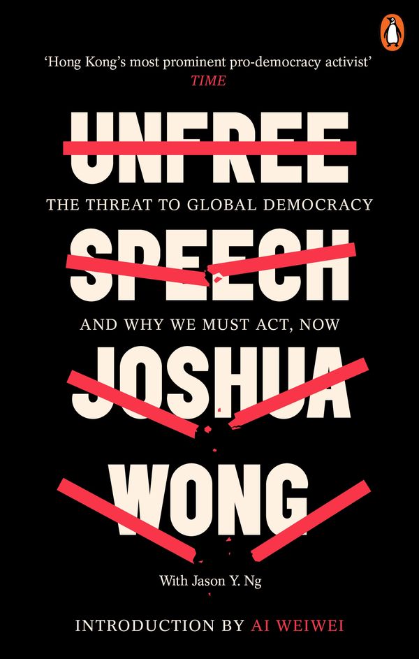 Cover Art for 9780753554791, Unfree Speech by Joshua Wong, Jason Y. Ng