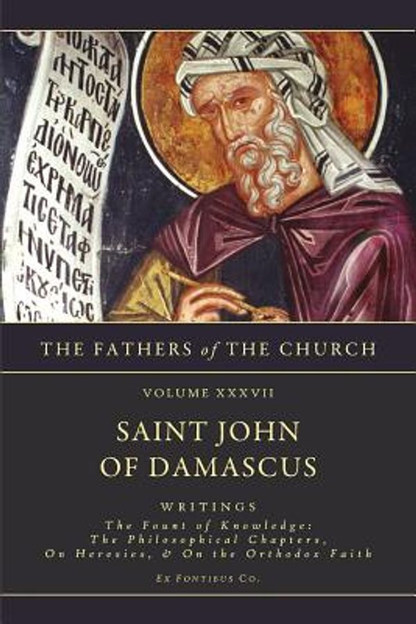 Cover Art for 9781470149246, Writings by Saint John of Damascus, Ex Fontibus Company