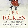 Cover Art for 0783324888058, Letters from Father Christmas by J. R. R. Tolkien(1905-07-01) by J. R. r. Tolkien;