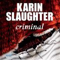 Cover Art for 9781445020945, Criminal by Karin Slaughter