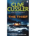 Cover Art for 9781405925051, The Thief: Isaac Bell #5 by Cussler, Clive, Scott, Justin