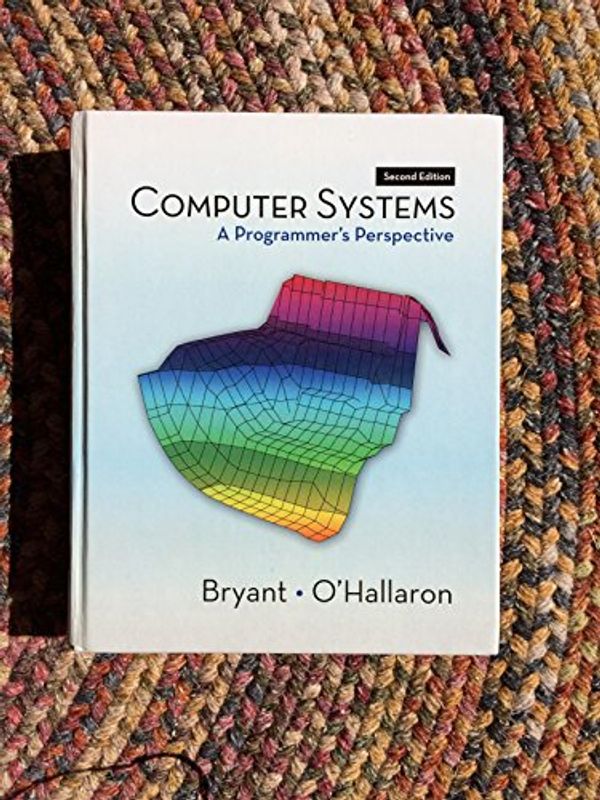 Cover Art for 9780136108047, Computer Systems by Randal E. Bryant, O'Hallaron, David R.
