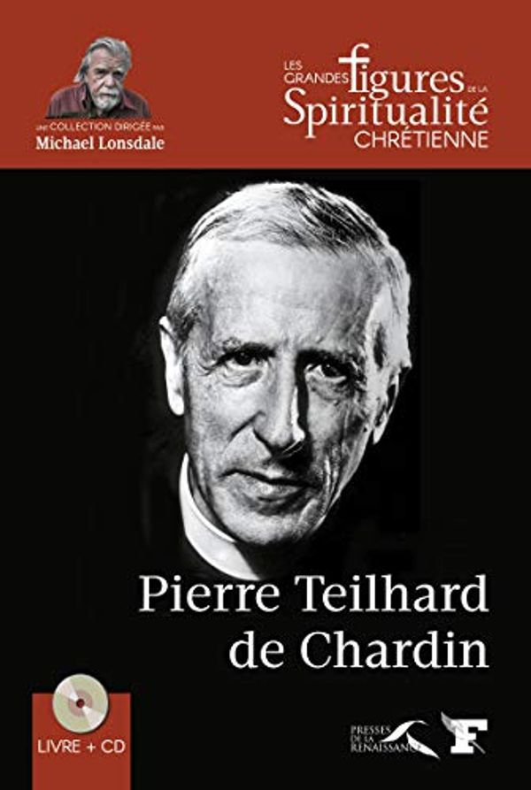 Cover Art for 9782750913472, Pierre Teilhard de Chardin (1881-1955) (1CD audio) by 