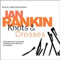 Cover Art for B002SQD9X4, Knots and Crosses by Ian Rankin
