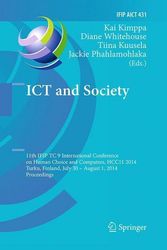 Cover Art for 9783662515822, ICT and Society11th Ifip Tc 9 International Conference on Huma... by Kai Kimppa, Diane Whitehouse, Tiina Kuusela, Jackie Phahlamohlaka