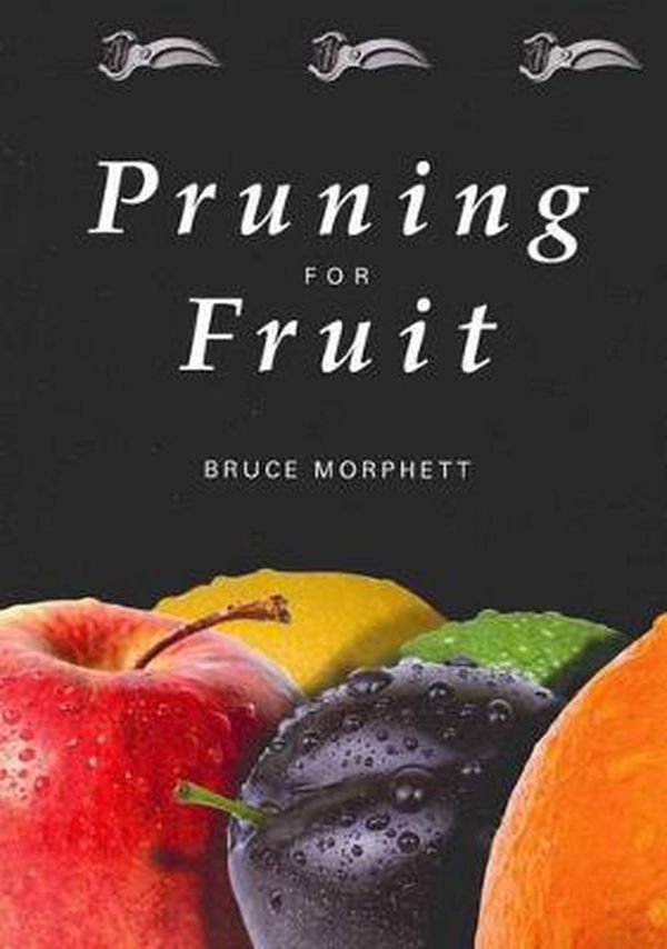 Cover Art for 9780759010642, Pruning for Fruit by Bloomings Books