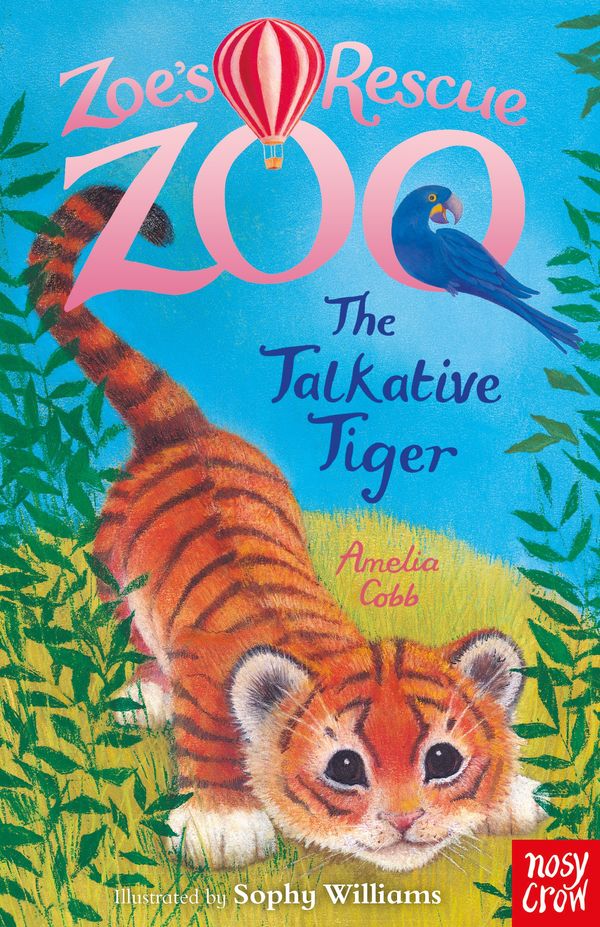 Cover Art for 9781788009355, Zoe's Rescue Zoo: The Talkative Tiger (Zoe's Rescue Zoo, 21) by Amelia Cobb