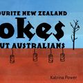 Cover Art for 9780143568049, Favourite New Zealand Jokes About Australians by Katrina Power
