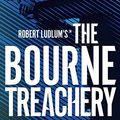 Cover Art for B0BPCLN7D4, Bourne Treachery by Brian Freeman, Robert Ludlum