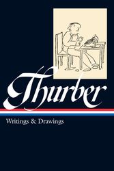 Cover Art for 9781883011222, James Thurber: Writings & Drawings (including The Secret Life of Walter Mitty)  (LOA #90) by James Thurber