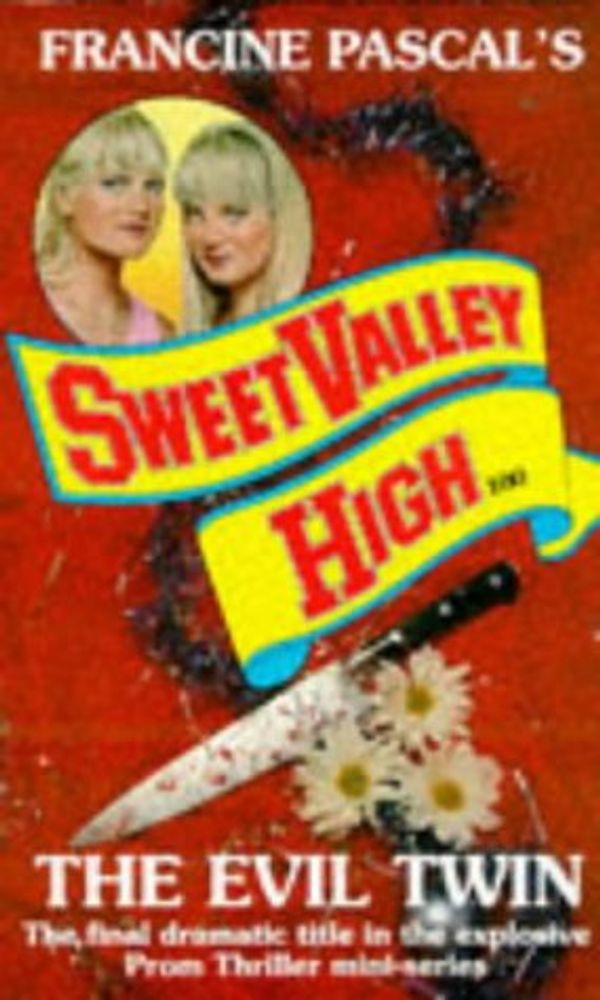 Cover Art for 9780553407808, Sweet Valley High #100: THE EVIL TWIN by Kate William