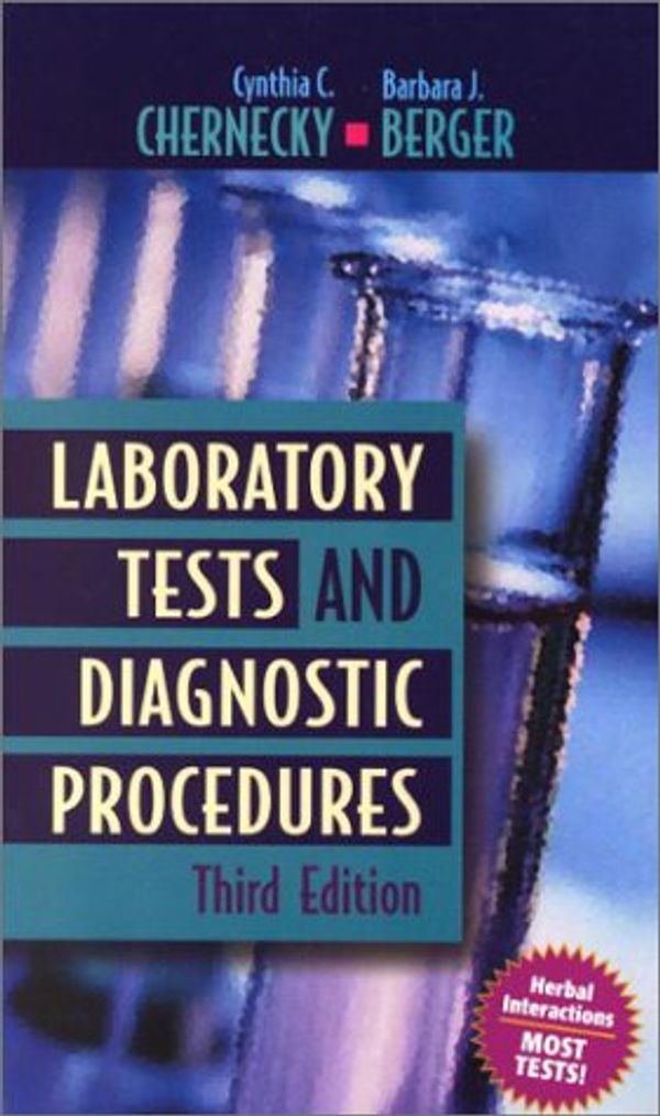 Cover Art for 9780721686097, Laboratory Tests and Diagnostic Procedures by Cynthia C. Chernecky