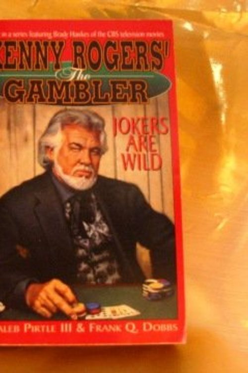 Cover Art for 9781572970533, Kenny Rogers' the Gambler 1: Jokers Are Wild by III  Caleb Pirtle