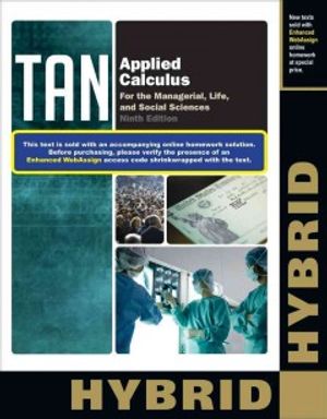 Cover Art for 9781285082691, Applied Calculus for the Managerial, Life, and Social Sciences, Hybrid Edition by Tan, Soo T.
