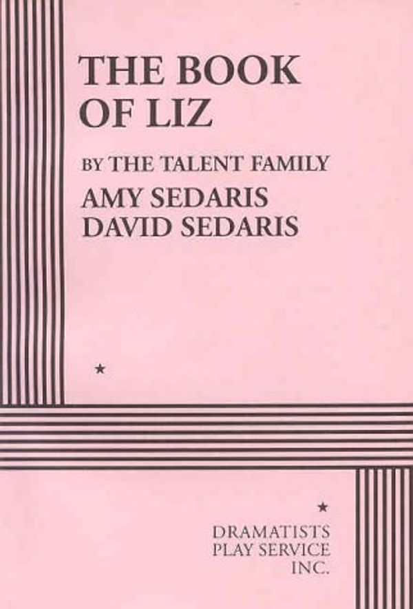 Cover Art for 9780822218272, The Book of Liz by David Sedaris