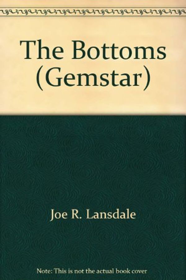 Cover Art for 9780446913676, THE BOTTOMS by Joe R Lansdale