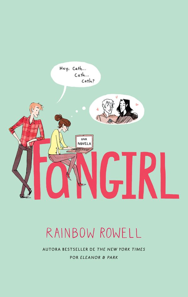 Cover Art for 9786071134653, Fangirl (Spanish Edition)Fangirl by Rainbow Rowell