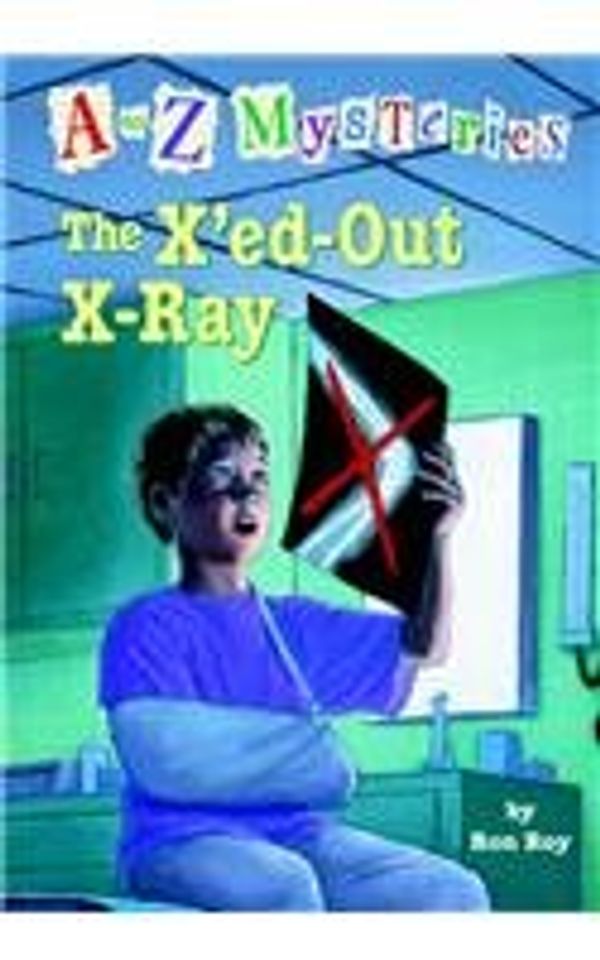 Cover Art for 9780756938130, The X’Ed Out X-Ray by Ron Roy