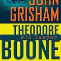 Cover Art for 9781444714494, Theodore Boone by John Grisham