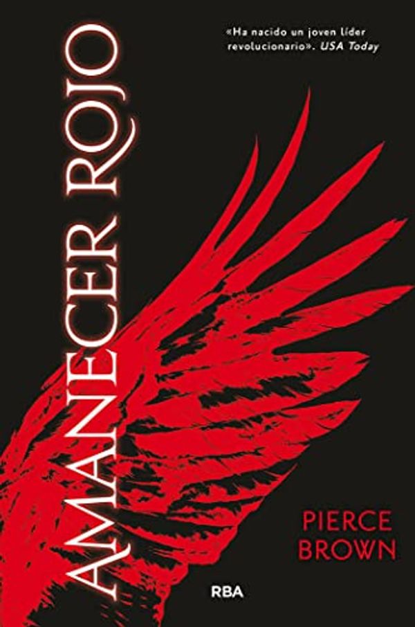 Cover Art for 9788491876939, Amanecer rojo 1: 001 by Pierce Brown