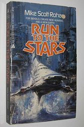 Cover Art for 9780441736638, Run to the Stars by Michael Scott Rohan