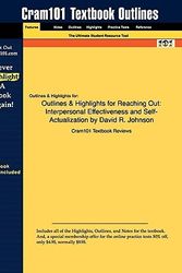 Cover Art for 9781616545857, Outlines & Highlights for Reaching Out: Interpersonal Effectiveness and Self-Actualization by David R. Johnson by Cram101 Textbook Reviews