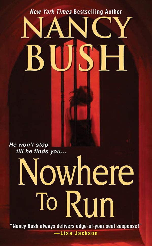 Cover Art for 9781420125016, Nowhere To Run by Nancy Bush