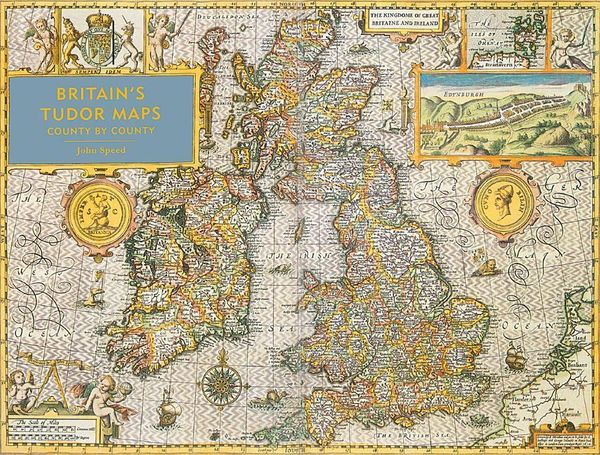 Cover Art for 9781849943840, Britain's Tudor MapsCounty by County by John Speed