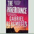 Cover Art for 9780369379009, The Inheritance by Gabriel Bergmoser