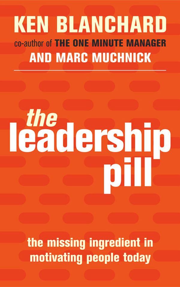 Cover Art for 9781471108556, The Leadership Pill by Kenneth Blanchard
