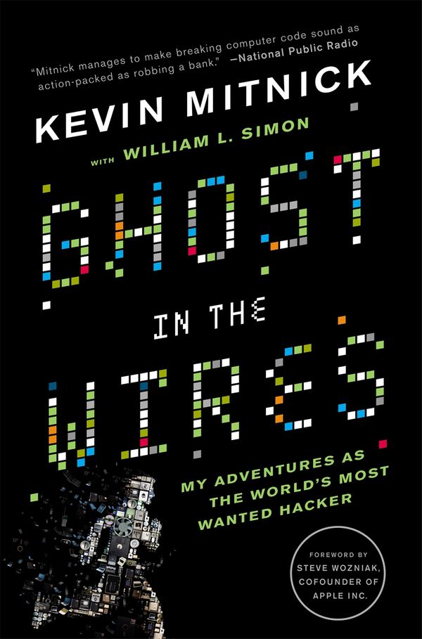 Cover Art for 9780316212182, Ghost in the Wires by Kevin Mitnick, William Simon