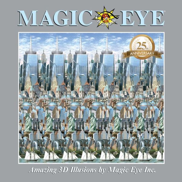 Cover Art for 9781449494230, Magic Eye 25th Anniversary BookMagic Eye by Cheri Smith