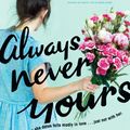 Cover Art for 9780451479846, Always Never Yours by Emily Wibberley