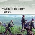 Cover Art for 9781472803962, Vietnam Infantry Tactics by Gordon L. Rottman