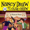 Cover Art for 9781442495128, A Musical Mess (Nancy Drew & the Clue Crew) by Carolyn Keene